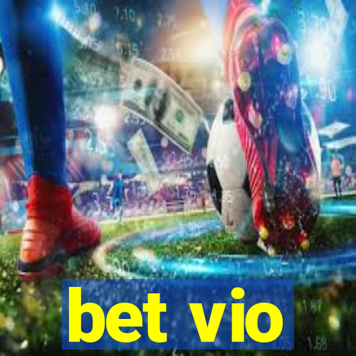 bet vio